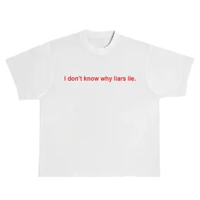 Liars Tee (Limited Quantity)